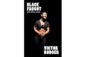 Black Faggot: And Other Plays