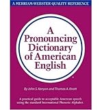 A PRONOUNCING DICTIONARY OF AMERICAN ENGLISH BY (Author)Kenyon, John S[Hardcover]Jan-1953