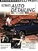 Ultimate Auto Detailing Projects (Motorbooks Workshop)