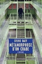 Métamorphose d'un crabe