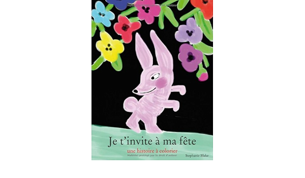 Je T Invite A Ma Fete Loulou Cie French Edition Blake Stephanie Amazon Com Books