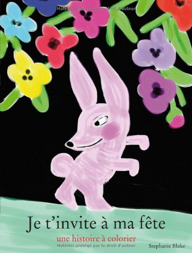 Je T Invite A Ma Fete Loulou Cie French Edition Blake Stephanie Amazon Com Books