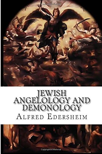 Jewish Angelology and Demonology: The Fall of the Angels Paperback โ June 24, 2015