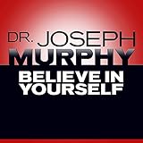Believe in Yourself by 