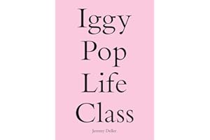 Iggy Pop Life Class: A Project by Jeremy Deller