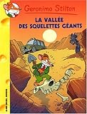 La Vallee Des Squelettes Geants N38 (Geronimo Stilton) (French Edition)