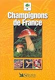 Champignons de France by 
