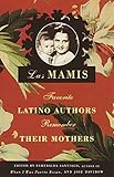 Las Mamis by Esmeralda Santiago, Joie Davidow
