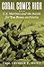 Coral Comes High: U.S. Marines and the Battle for the Point on Peleliu