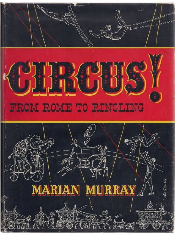 Circus!: From Rome to Ringling