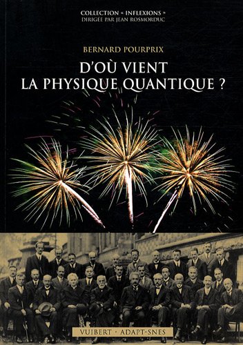 D'où vient la physique quantique ?