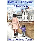 FATHER FOR OUR CHILDREN