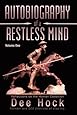Autobiography of a Restless Mind: Reflections on the Human Condition