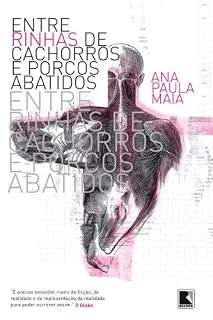 Livro Entre rinhas de cachorros e porcos abatidos
