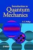 Introduction to Quantum Mechanics