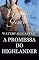 Livro A PROMESSA DO HIGHLANDER