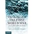 The Outbreak of the First World War: Structure, Politics, And Decision-Making