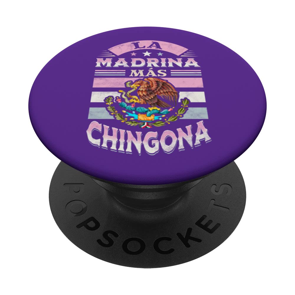 La madrina más chingona. Mexican godmother PopSockets Swappable PopGrip