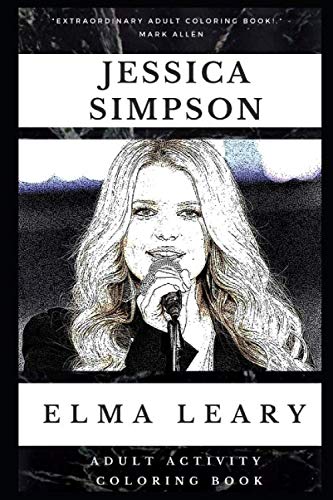 Jessica Simpson Adult Activity Coloring Book (Jessica Simpson Adult Activity Coloring Books)