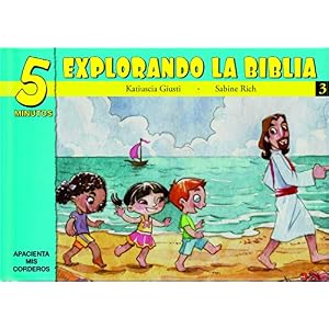 5 Minutos explorando La Biblia # 3: 15 Biblia basado devocionales para chiquitos (Spanish Edition)