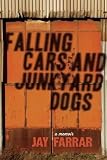 Falling Cars and Junkyard Dogs by