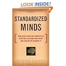 Standardized Minds: The High Price Of America's Testing Culture And What We Can Do To Change It