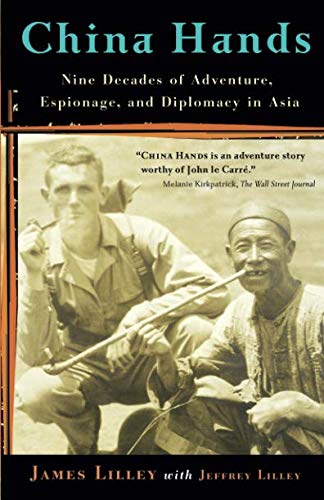 China Hands by James R. R. Lilley