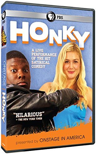 Onstage In America: Honky