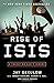 Rise of ISIS: A Threat We Can't Ignore