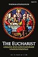 The Eucharist: Origins and Contemporary Understandings