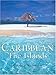 Caribbean: The Islands