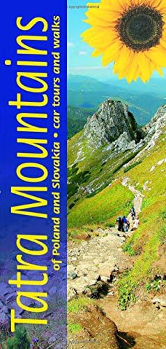 Tatra Mountains of Poland and Slovakia Walking Guide: 7 car tours, 50 long and short walks (Sunflower Walking & Trekking Guide)
