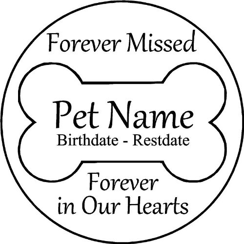 Personalized Pet Memorial Step Stone 11"Diameter" Forever Missed Forever in Our Hearts