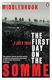 Book cover for The First Day on the Somme 1 July 1916