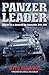 Panzer Leader: Memoirs of an Armoured Car Commander, 1944-1945 by