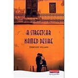 A Streetcar Named Desire (Heinemann Plays) by 