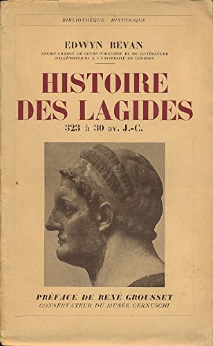 Histoire Des Lagides 323 A 30 Av J C Bevan Edwyn Amazon Com Books