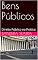 Livro Bens Públicos: Direito Público na Prática