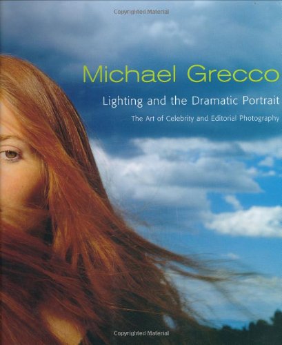 Lighting and the Dramatic Portrait: The Art of Celebrity...