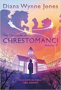 The chronicles of Chrestomanci : Volume II /