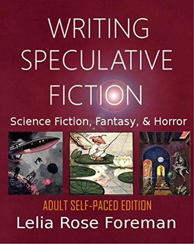 !BEST Writing Speculative Fiction: Science Fiction, Fantasy, and Horror: Adult Self-Paced Edition E.P.U.B