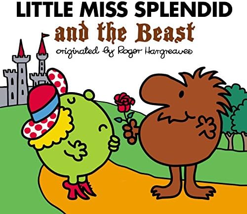 Little Miss Splendid and the Beast (Mr. Men and Little Miss)