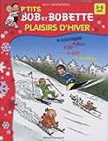 Paperback Plaisirs d'hiver (P'TITS B & B) Book
