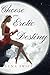 Choose Your Erotic Destiny: An Interactive Adult Book