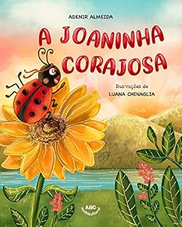 Livro A Joaninha Corajosa