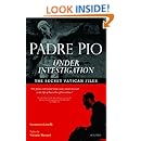 Padre Pio Under Investigation