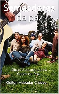 Livro Semeadores da paz:  Dicas e estudos para Casas de Paz