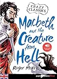 Macbeth and the Creature from Hell by 