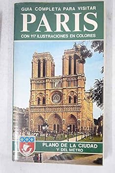 Paperback Paris: guía completa para la visita de la ciudad Book