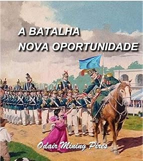 Livro A Batalha Nova Oportunidade